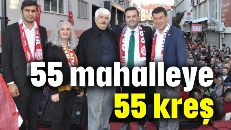 55 mahalleye 55 kreş olacak