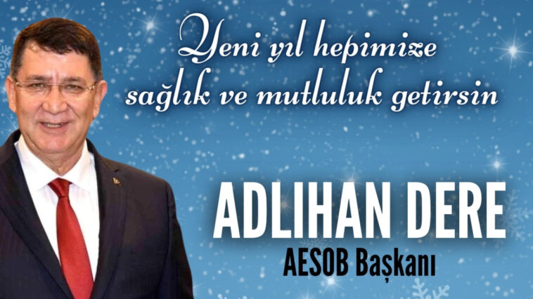 Adlıhan Dere - AESOB Başkanı