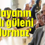 'Ağlayanın malı güleni ondurmaz'