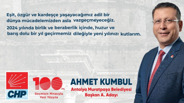 Ahmet Kumbul - Antalya Muratpaşa Belediyesi Başkan A. Adayı