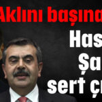 Aklını başına al !..