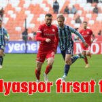 Antalyaspor fırsat tepti: 2-1