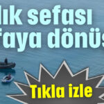 Balık sefası cefaya dönüştü