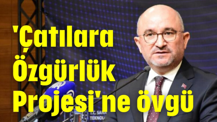 'Çatılara Özgürlük Projesi'ne övgü