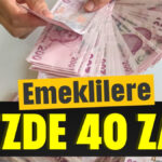 Emeklilere yüzde 40 zam garanti