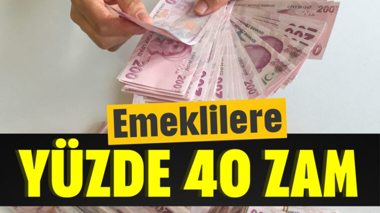 Emeklilere yüzde 40 zam garanti