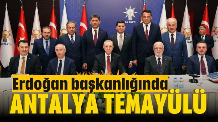 Erdoğan başkanlığında Antalya temayülü
