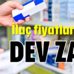 İlaç fiyatlarına dev zam