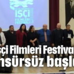 İşçi Filmleri Festivali sansürsüz başladı