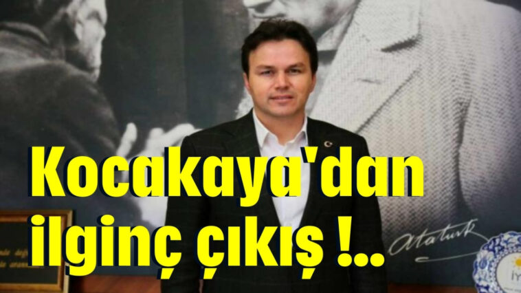 Kocakaya'dan ilginç çıkış !..