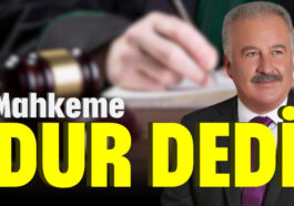 Mahkeme Şahin'e 'Dur' dedi