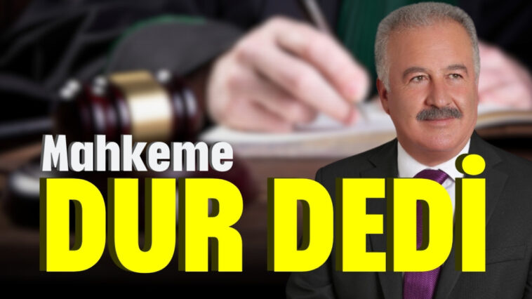 Mahkeme Şahin'e 'Dur' dedi
