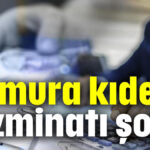 Memura kıdem tazminatı şoku
