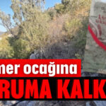 Mermer ocağına koruma kalkanı