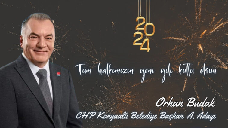 Orhan Budak CHP Konyaaltı Belediye Başkan A. Adayı