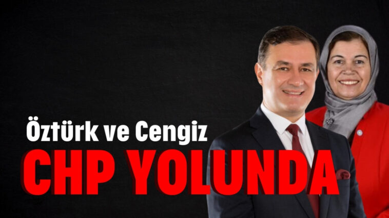 Öztürk ve Cengiz CHP yolunda