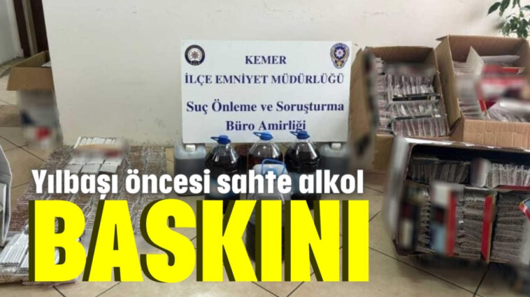 Yılbaşı öncesi sahte alkol baskını