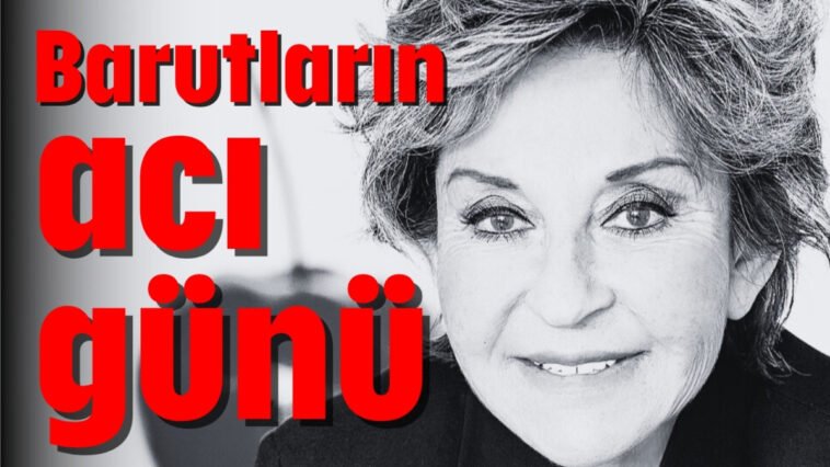 Barutların acı günü