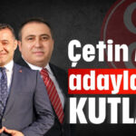 Çetin MHP adaylarını kutladı