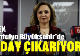 DEM Antalya Büyükşehir’de aday çıkarıyor