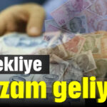Emekliyle ek zam geliyor