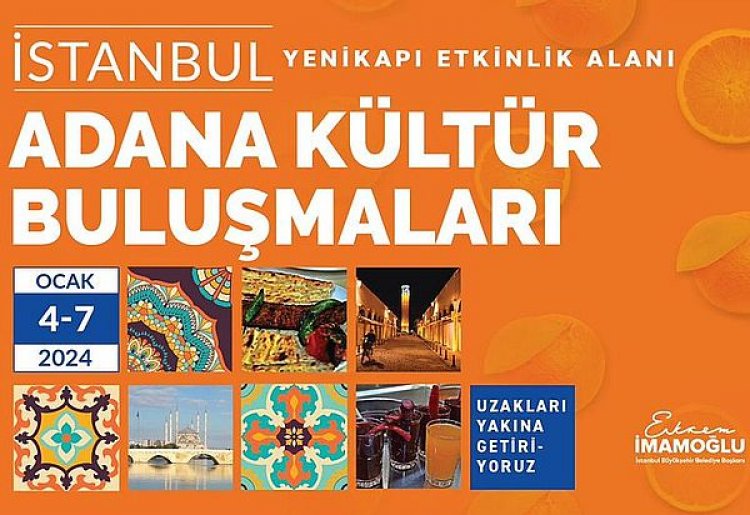 ADANA’NIN DİLLERE DESTAN LEZZETLERİ İSTANBUL’DA