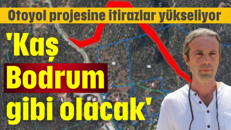 'Kaş Bodrum gibi olacak'