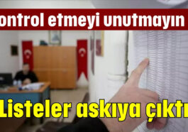 Listeler askıya çıktı