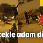 Silcekle adam dövdüler