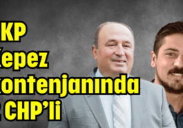 AKP Kepez kontenjanında 2 CHP’li