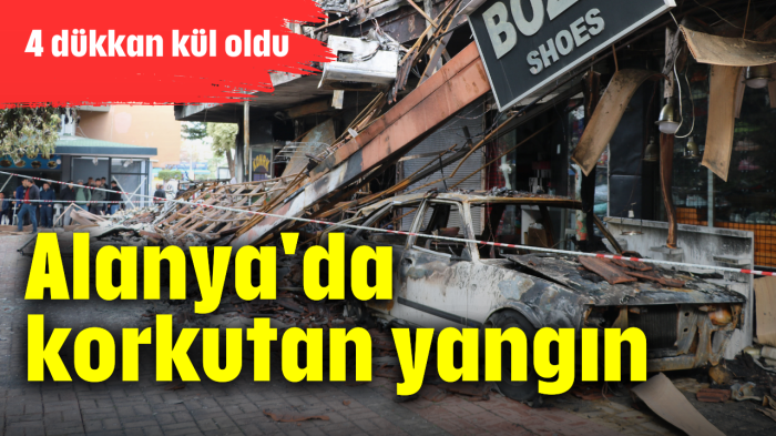 Alanya'da korkutan yangın