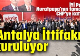'Antalya İttifakı' kuruluyor