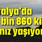 Antalya'da 178 bin 860 kişi yalnız yaşıyor