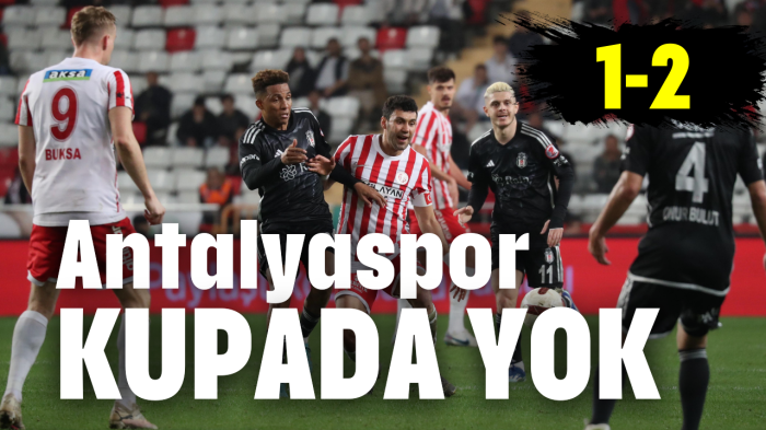 Antalyaspor kupada yok: 1-2