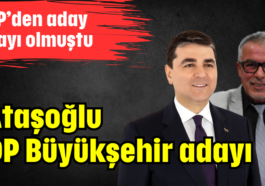 Ataşoğlu DP Büyükşehir adayı