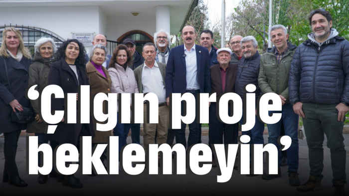 'Çılgın proje beklemeyin'