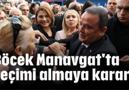 Böcek Manavgat'ta seçimi almaya kararlı