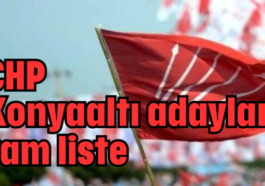 CHP Konyaaltı adayları tam liste