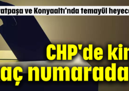 CHP'de kim kaç numarada?