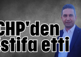 CHP'den istifa etti