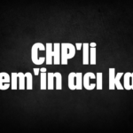 CHP'li Erdem'in acı kaybı