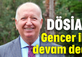 DÖSİAD, Gencer ile devam dedi