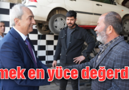 'Emek en yüce değerdir'