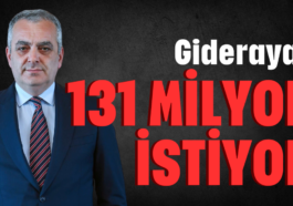 Giderayak 131 milyon istiyor!