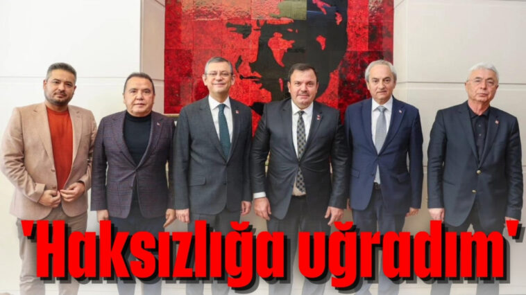 'Haksızlığa uğradım'
