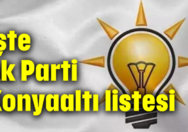 İşte Ak Parti Konyaaltı listesi