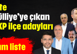 İşte Külliye’ye çıkan AKP ilçe adayları