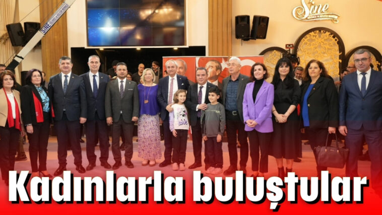 Kadınlarla buluştular