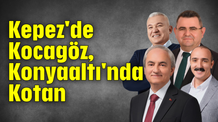 Kepez'de Kocagöz, Konyaaltı'nda Kotan