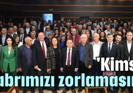 'Kimse sabrımızı zorlamasın'